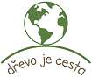 Dřevo je cesta